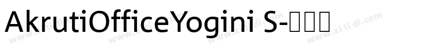 AkrutiOfficeYogini S字体转换